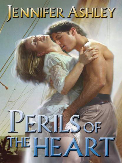 Title details for Perils of the Heart by Jennifer Ashley - Available